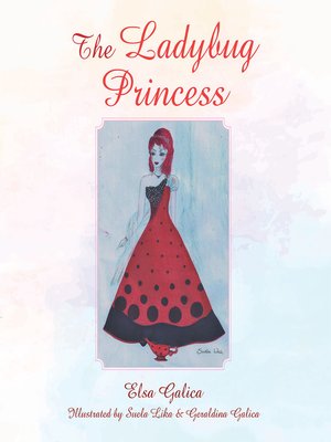 cover image of The Ladybug Princess